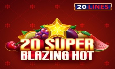 20 Super Blazing Hot