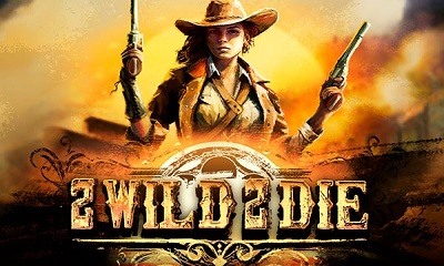 2 Wild 2 Die