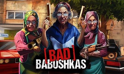 Bad Babushkas