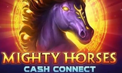 Mighty Horses: Cash Connect